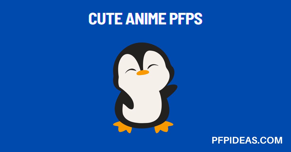 Cute Anime PFPs